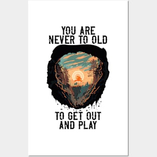 You are never to old to get out and play, Bohemian style camping, cute camping sunset Posters and Art